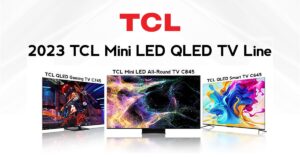 TCL LEDs: A Step Ahead with the Newest LED Series