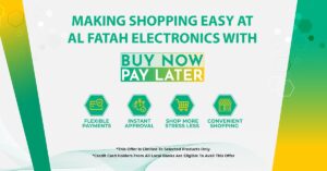 Making Shopping Easy at Al Fatah Electronics With BNPL